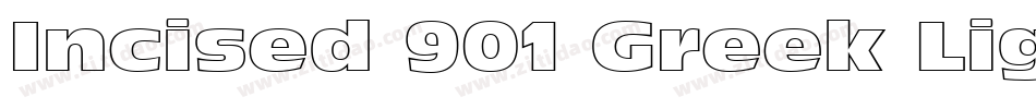Incised 901 Greek Light BT字体转换
